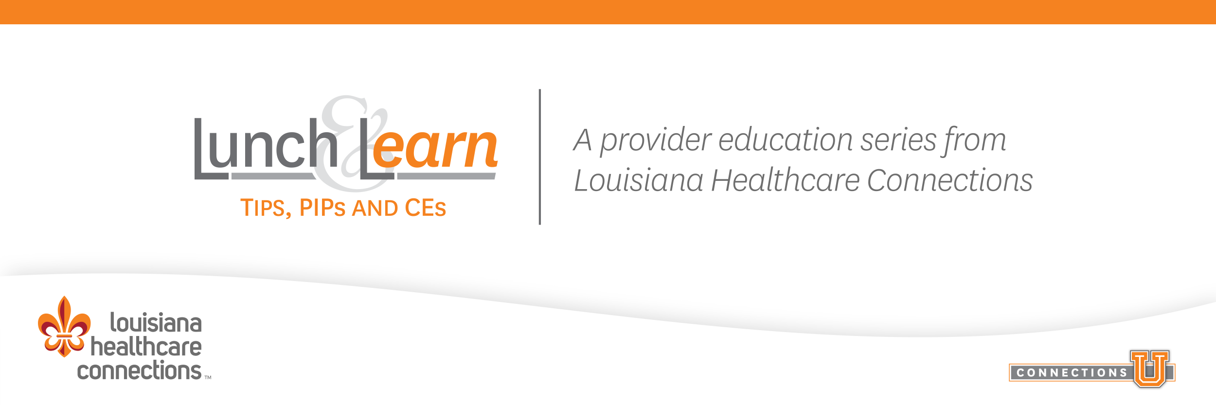 Banner: Lunch and Learn Provider Education Series